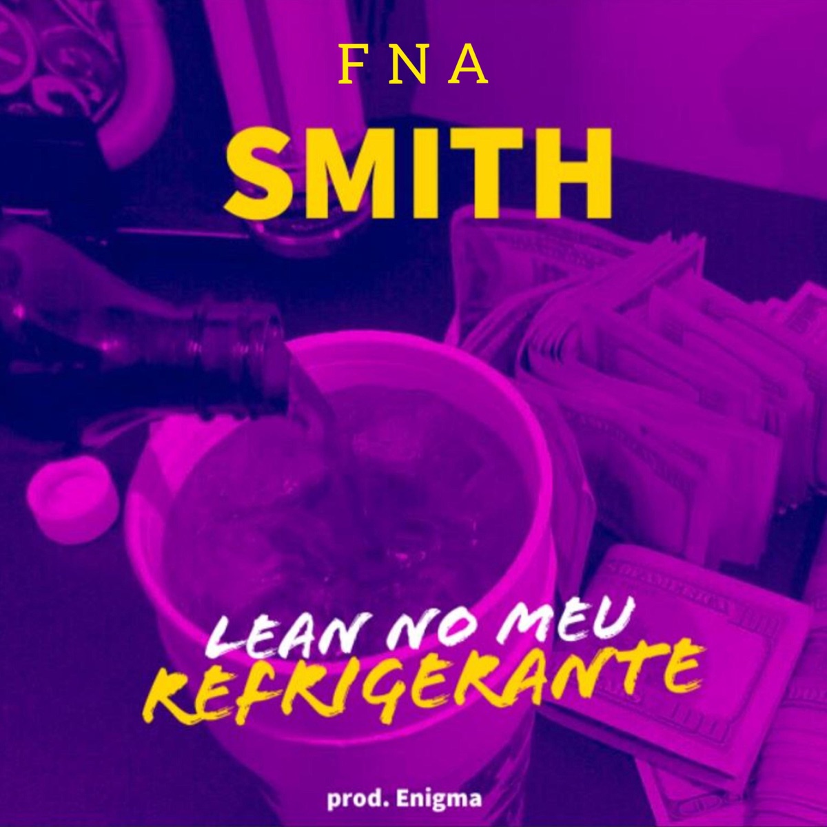 Lean no Meu Refrigerante - Single by Fna Smith album cover