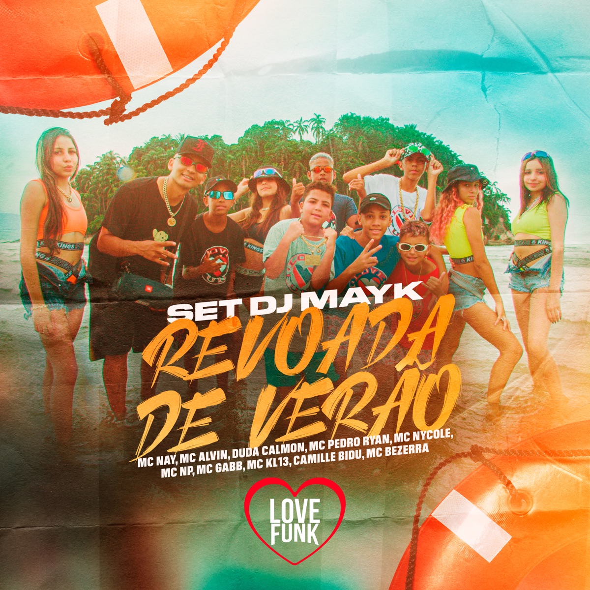 Set Dj Mayk Revoada de Verão (feat. Duda Calmon, Mc Pedro Ryan, MC Nycole, MC NP, Gabb MC, Mc kl13, Camille Bidu & MC Bezerra) - Single by DJ Mayk, MC Nay & MC Alvin album cover
