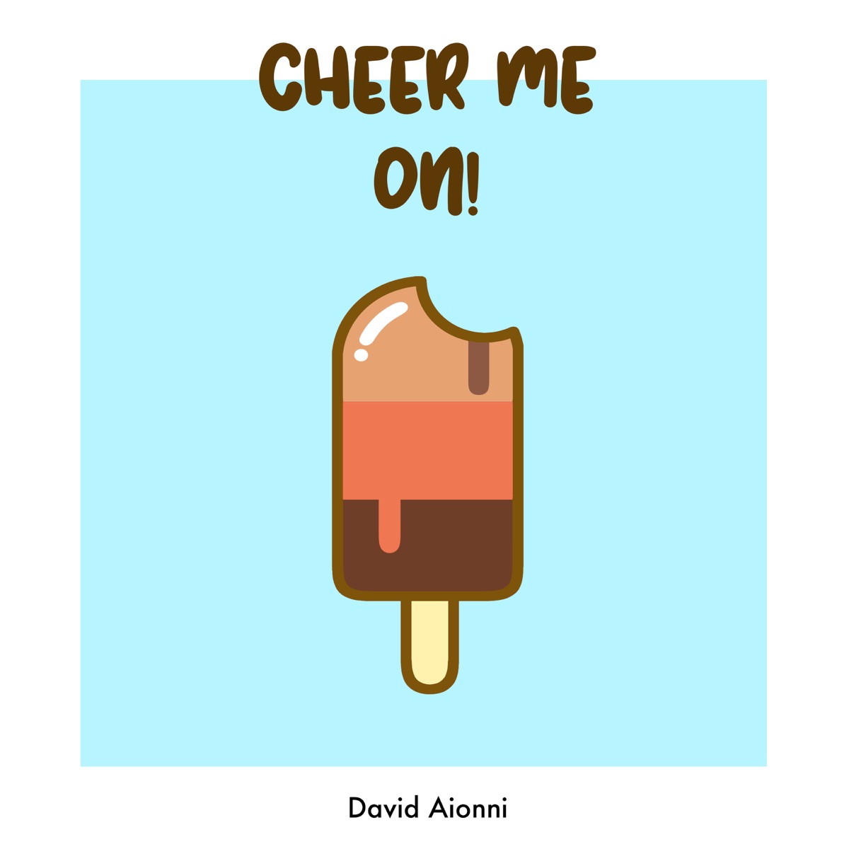 Cheer Me On! (feat. Alyssa) - Single by David Aionni album cover