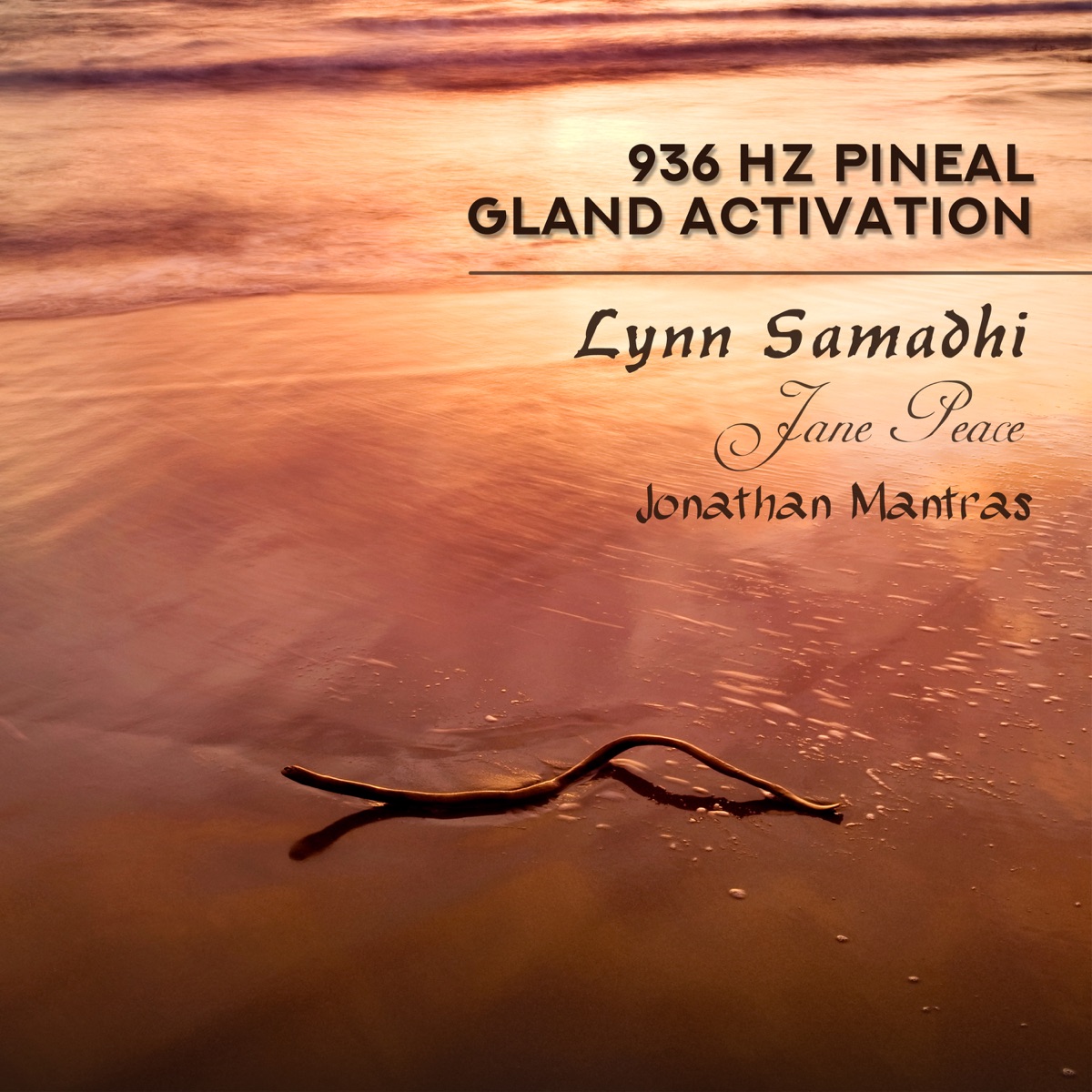 936 Hz Pineal Gland Activation by Jonathan Mantras, Lynn Samadhi & Jane Peace album cover