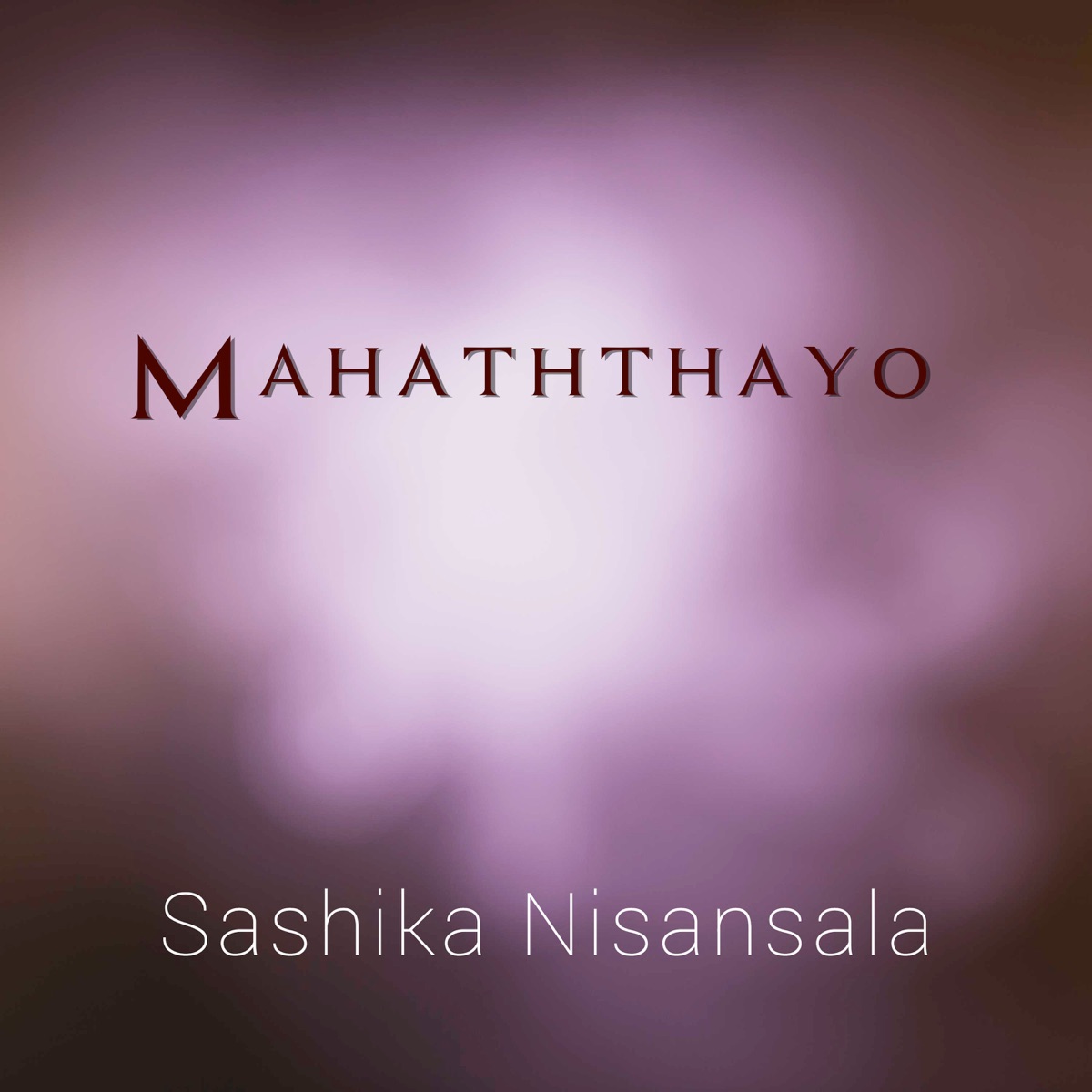 Mahaththayo - Single by Sashika Nisansala album cover