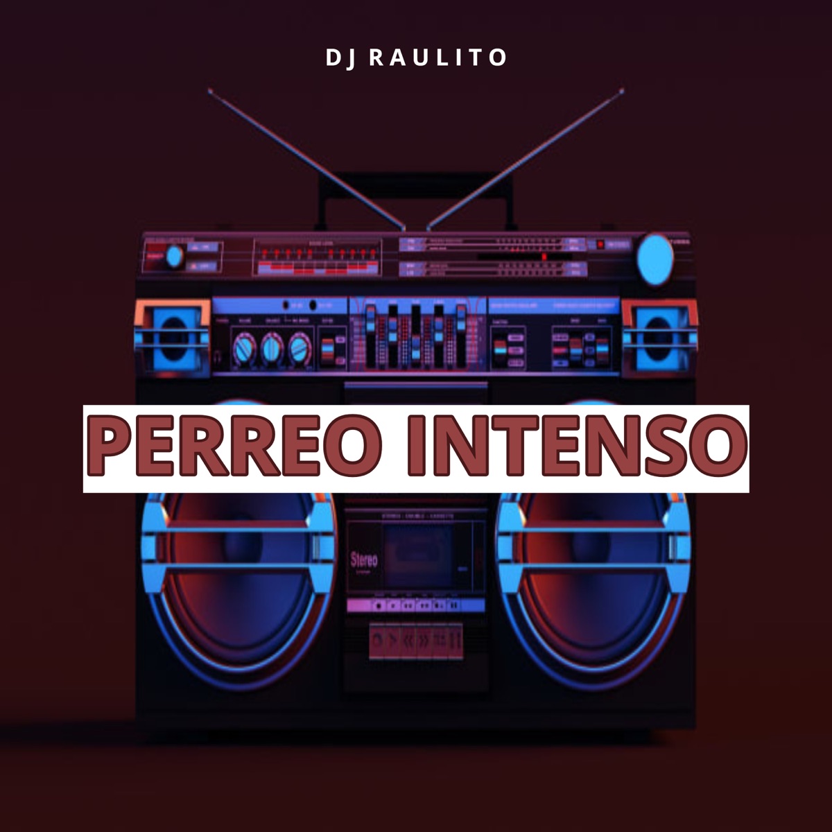 Perreo Intenso - Single by Dj Raulito album cover