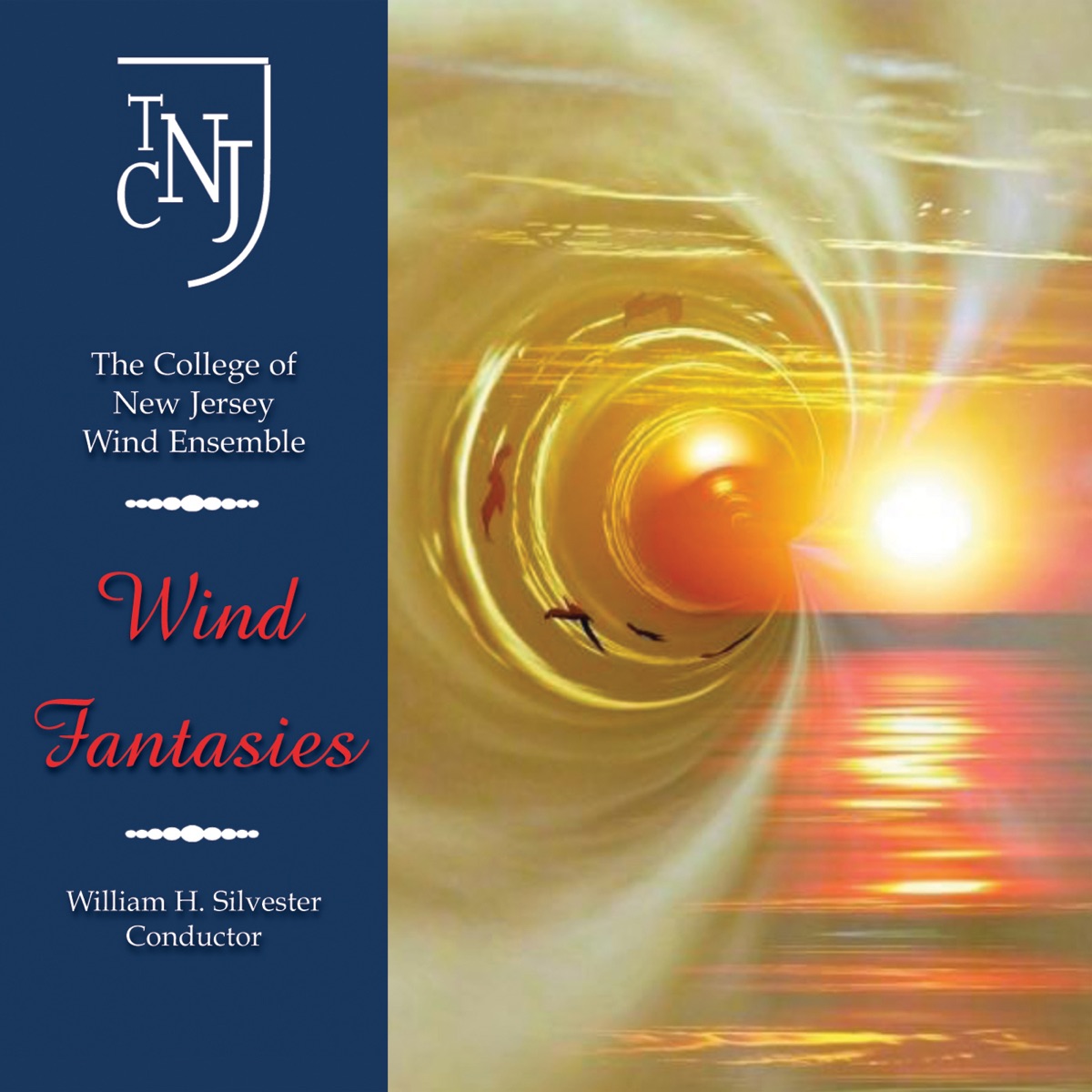 Wind Fantasies by College of New Jersey Wind Ensemble, William Silvester, George Balog & Dennis MacMullin album cover