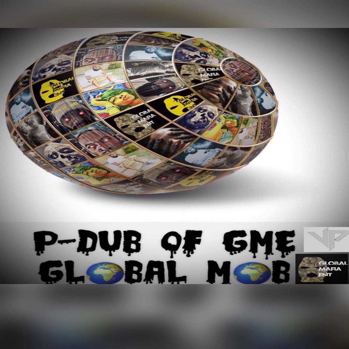 Global Mob by P-Dub of GME album cover