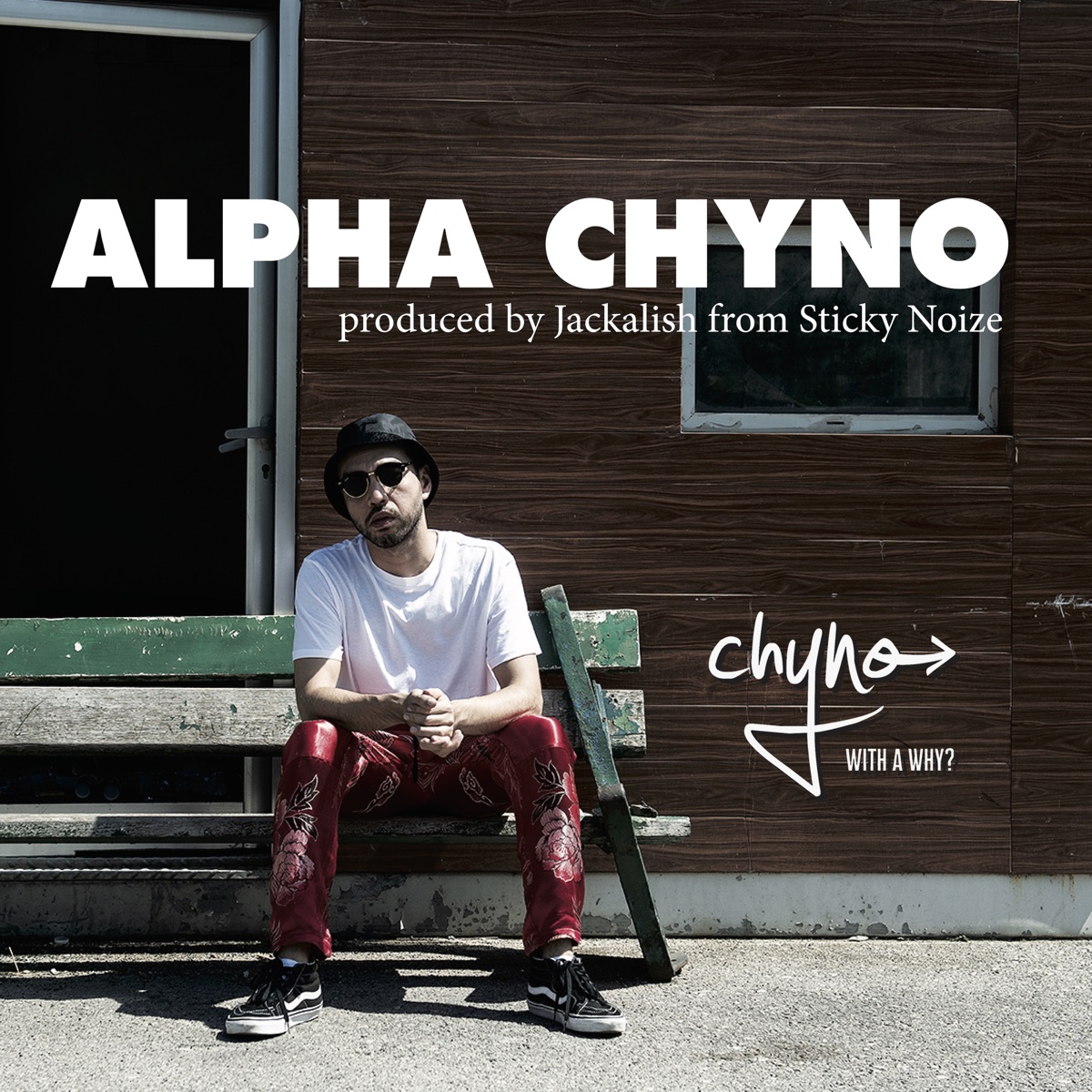 ALPHA CHYNO - Single by Chyno with a Why? album cover
