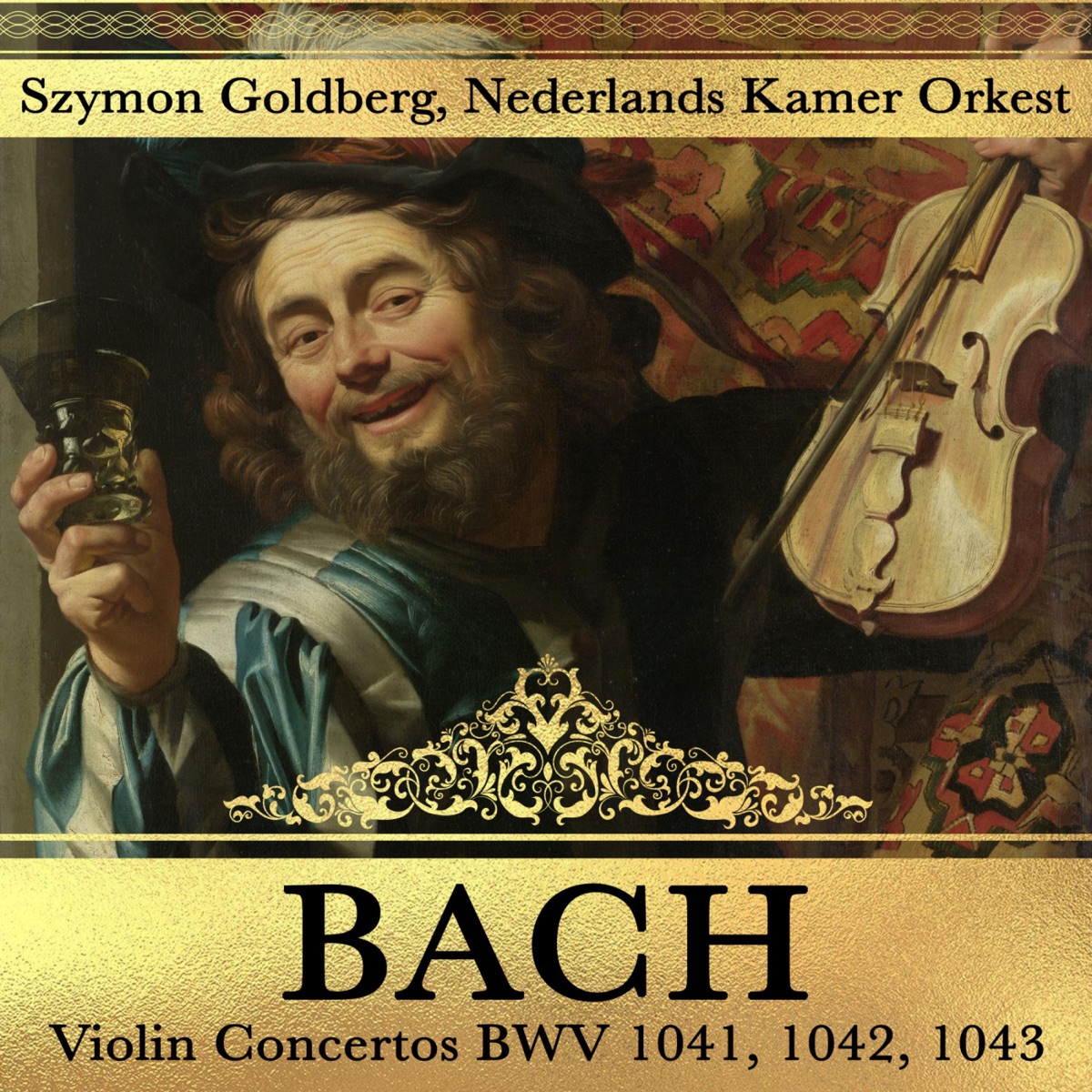 Bach Violin Concertos BWV 1041, 1042, 1043 by Szymon Goldberg & Nederlands Kamer Orkest album cover