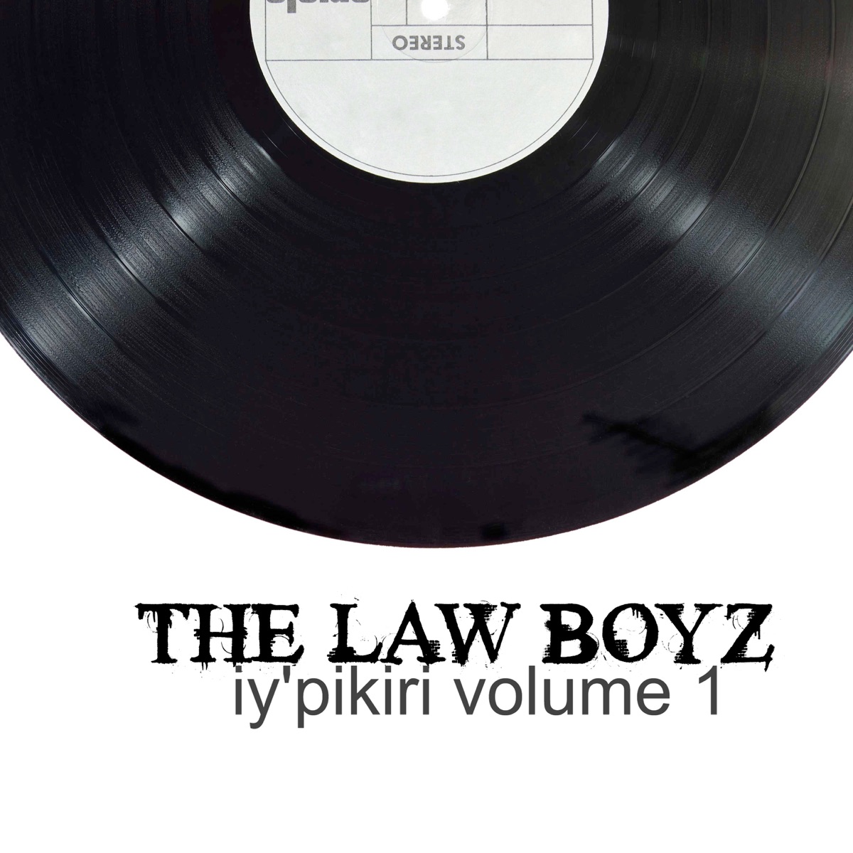 Iy'pikiri, Vol. 1 by The Law Boyz album cover