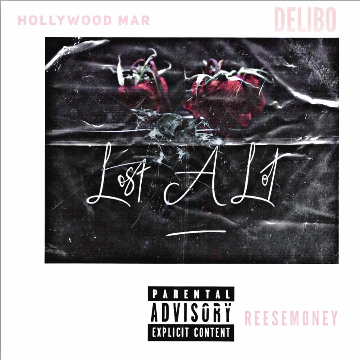 Lost A Lot - Single by Hollywood Mar, Reesemoney & Delibo album cover