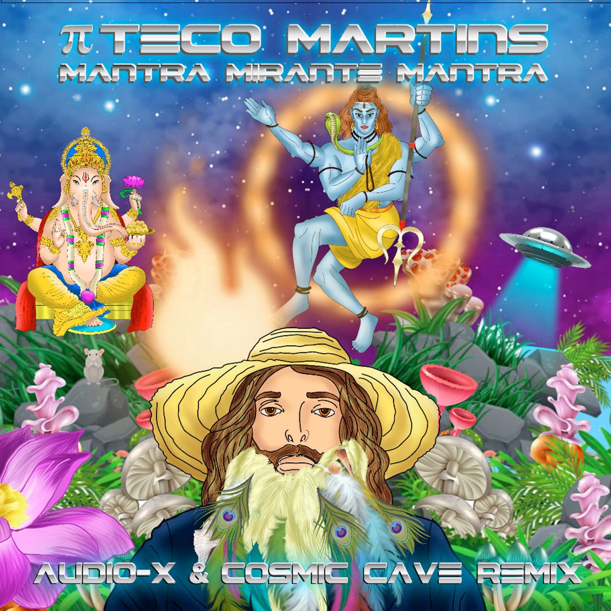 Mantra Mirante Mantra (Audio-X & Cosmic Cave Remix) [Radio Edit] - Single by Teco Martins, Audio-X & Cosmic Cave album cover