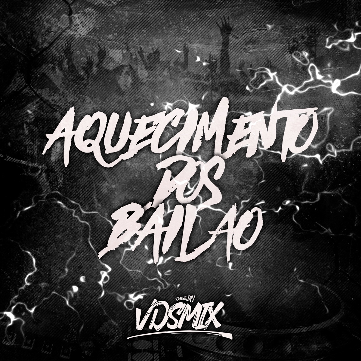 MTG - Aquecimento dos Bailão - Single by DJ V.D.S Mix album cover