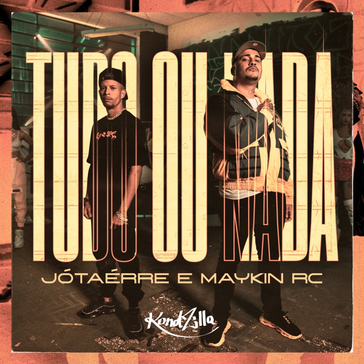 Tudo Ou Nada - Single by Maykin RC & jottaerre album cover