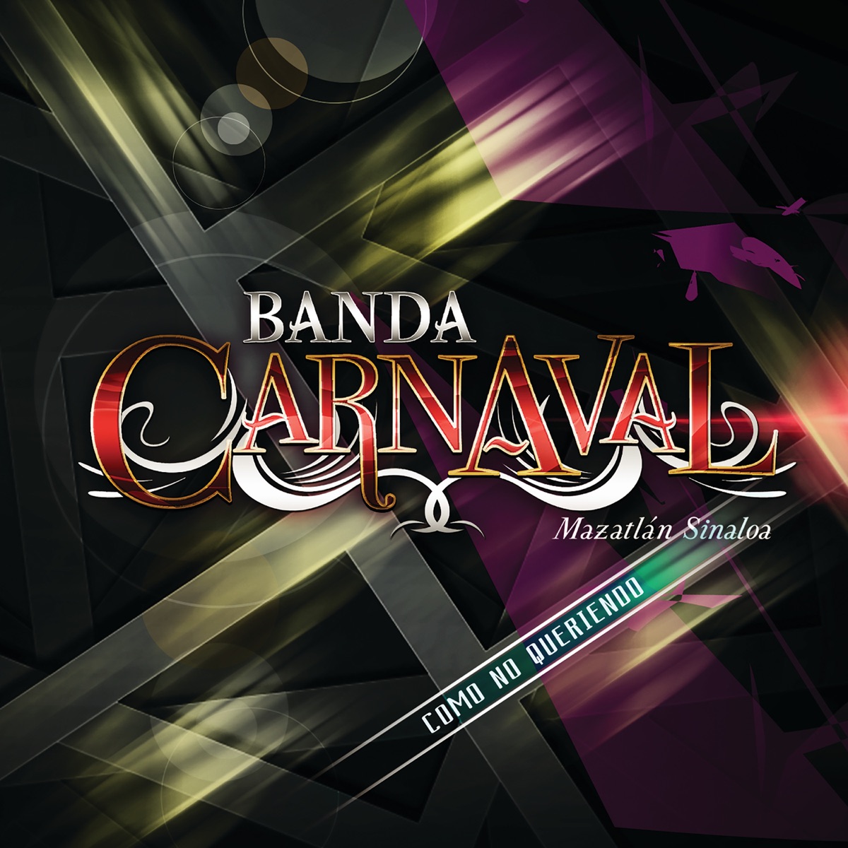Como No Queriendo by Banda Carnaval album cover