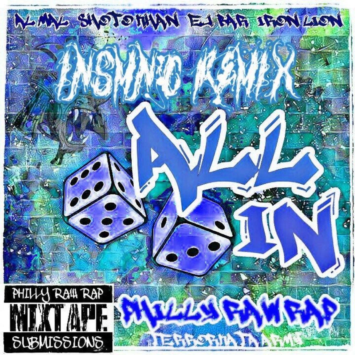 All in (feat. Al MAL aka AdotWAKE, Shoto Khan, EJ Bar & Iron Lion) [Insmnc Remix] - Single by Philly Raw Rap album cover