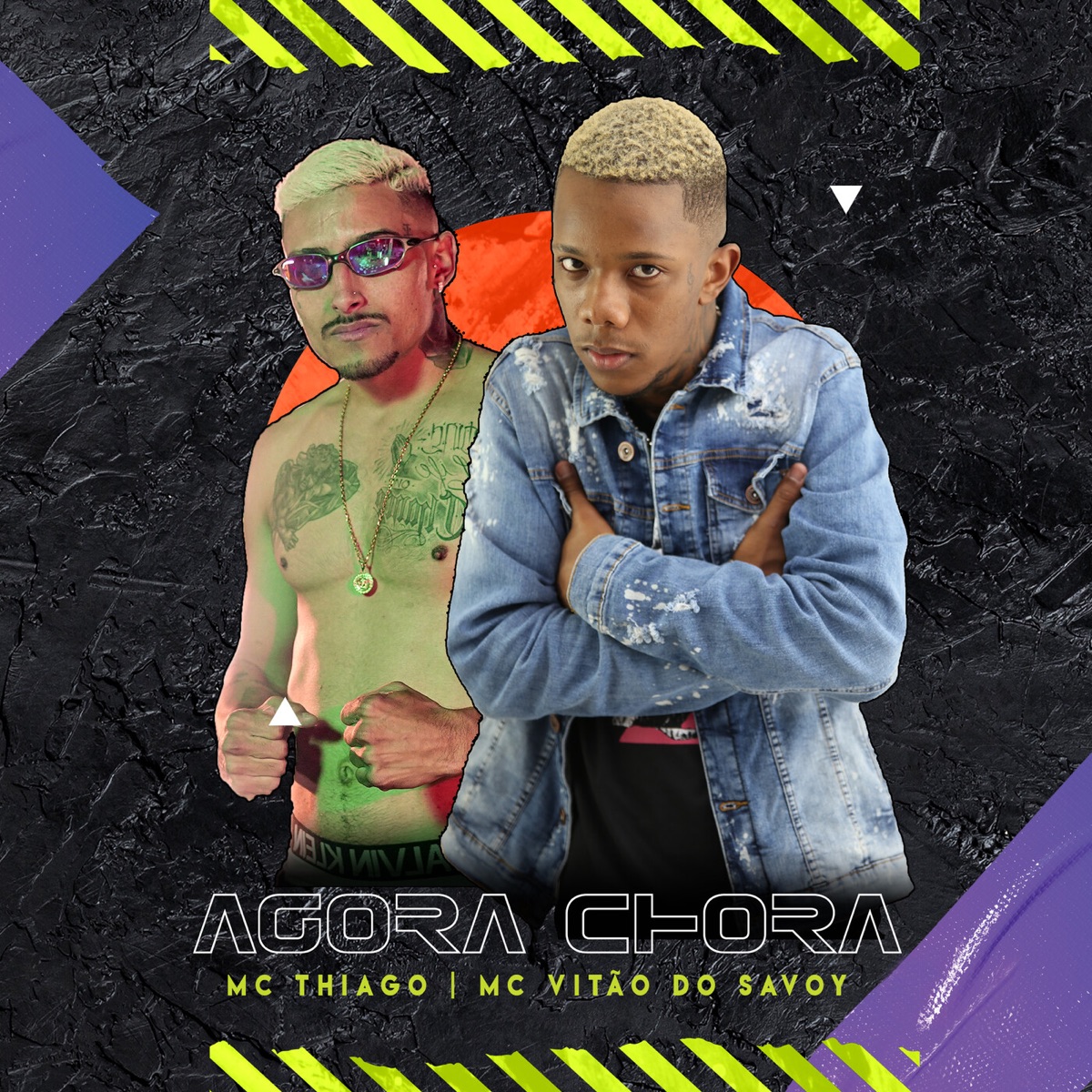 Agora Chora - Single by Mc Vitão Do Savoy & Mc thiago album cover