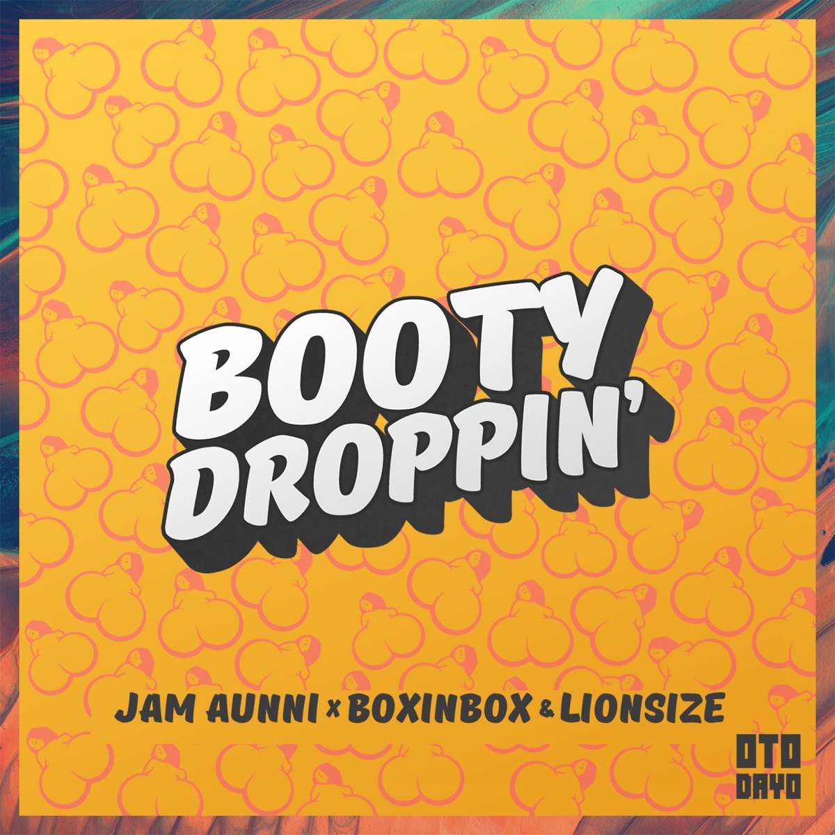 Booty Droppin' (feat. Boxinbox & Lionsize) - Single by JAM album cover