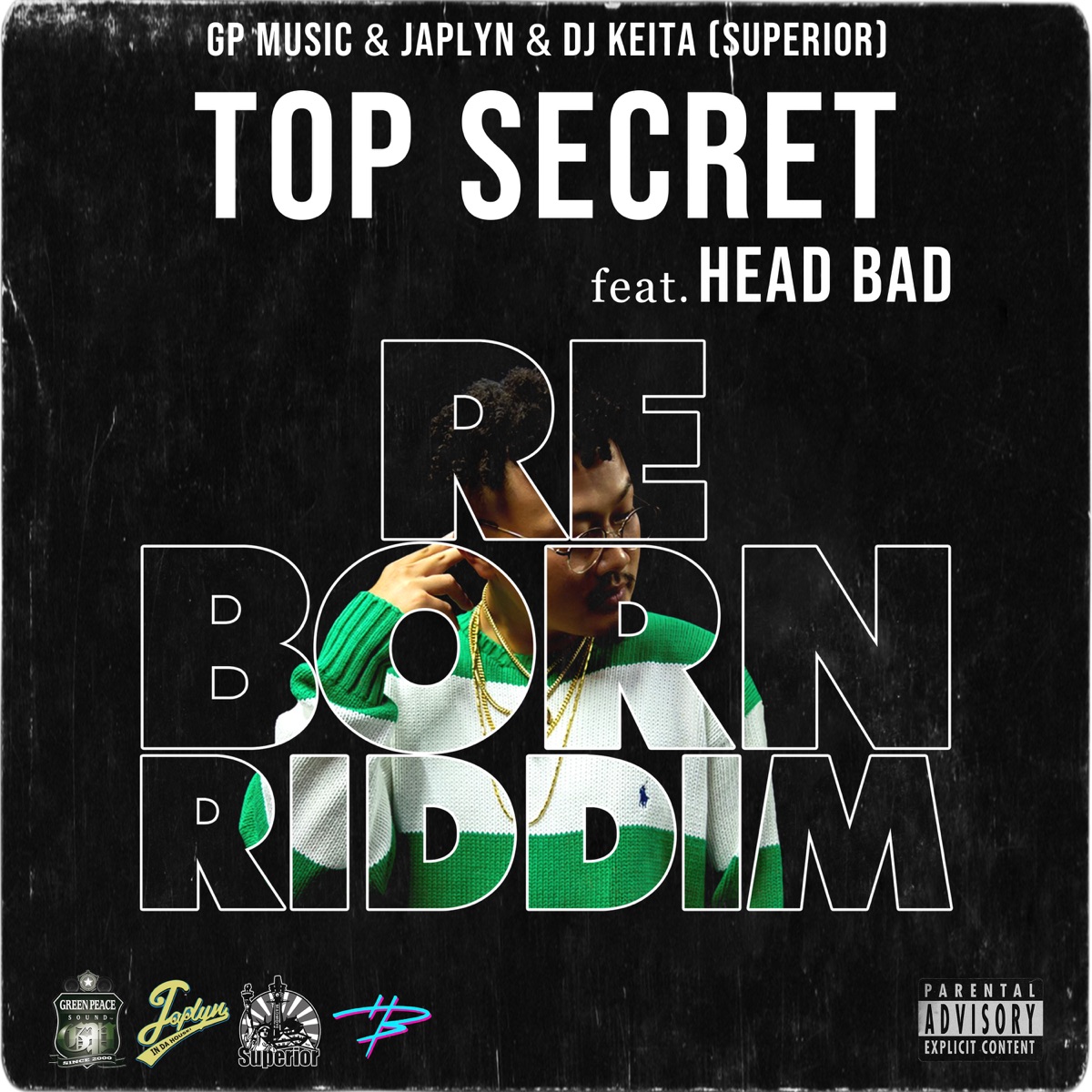 Top Secret (feat. Head Bad, Mr.Japlyn & DJ Keita Superior) - Single by GP MUSIC album cover