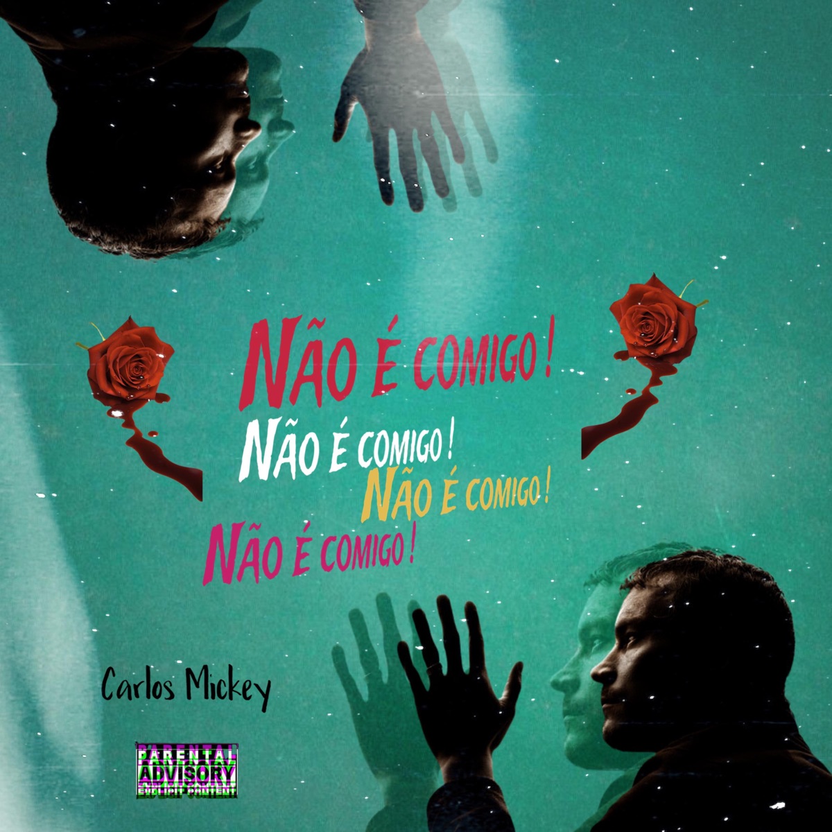 Não È Comigo - Single by Carlos Mickey album cover