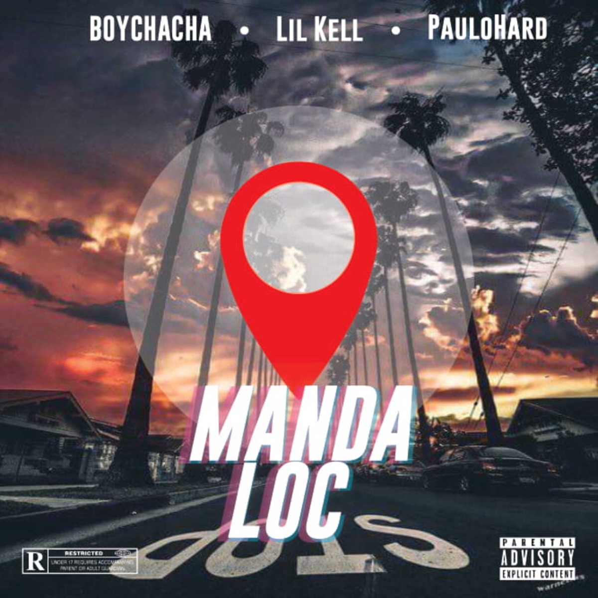 Manda a Loc - Single by Flepapi, PauloHard & Lil Kell album cover