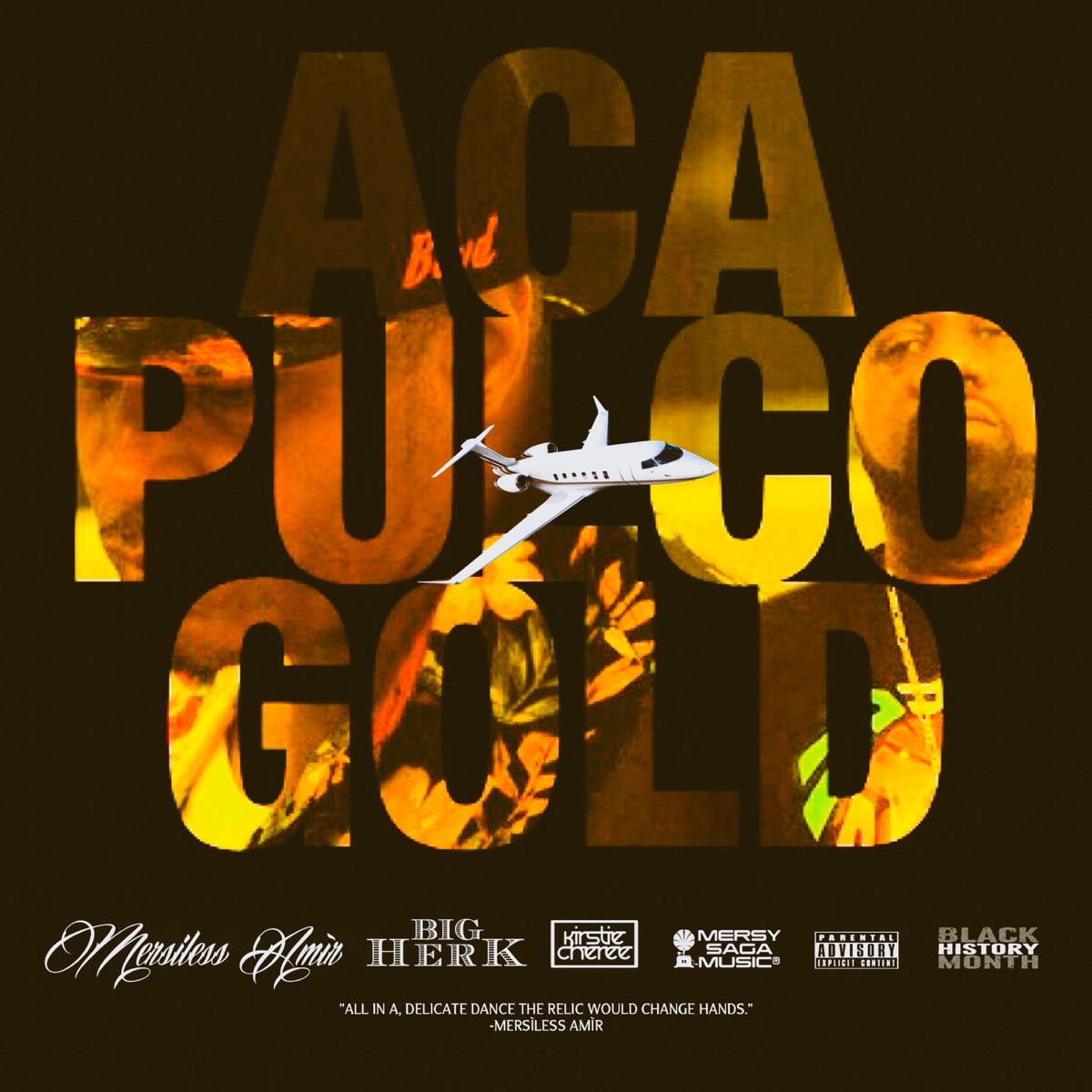 Acapulco Gold (Theatrical Master) [feat. Big Herk & Kirstie Cheree] - Single by Mersiless Amir album cover