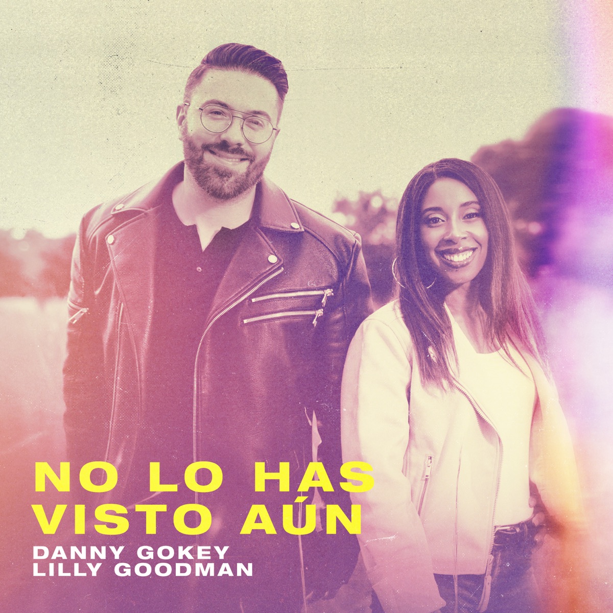 No Lo Has Visto Aún - Single by Danny Gokey & Lilly Goodman album cover