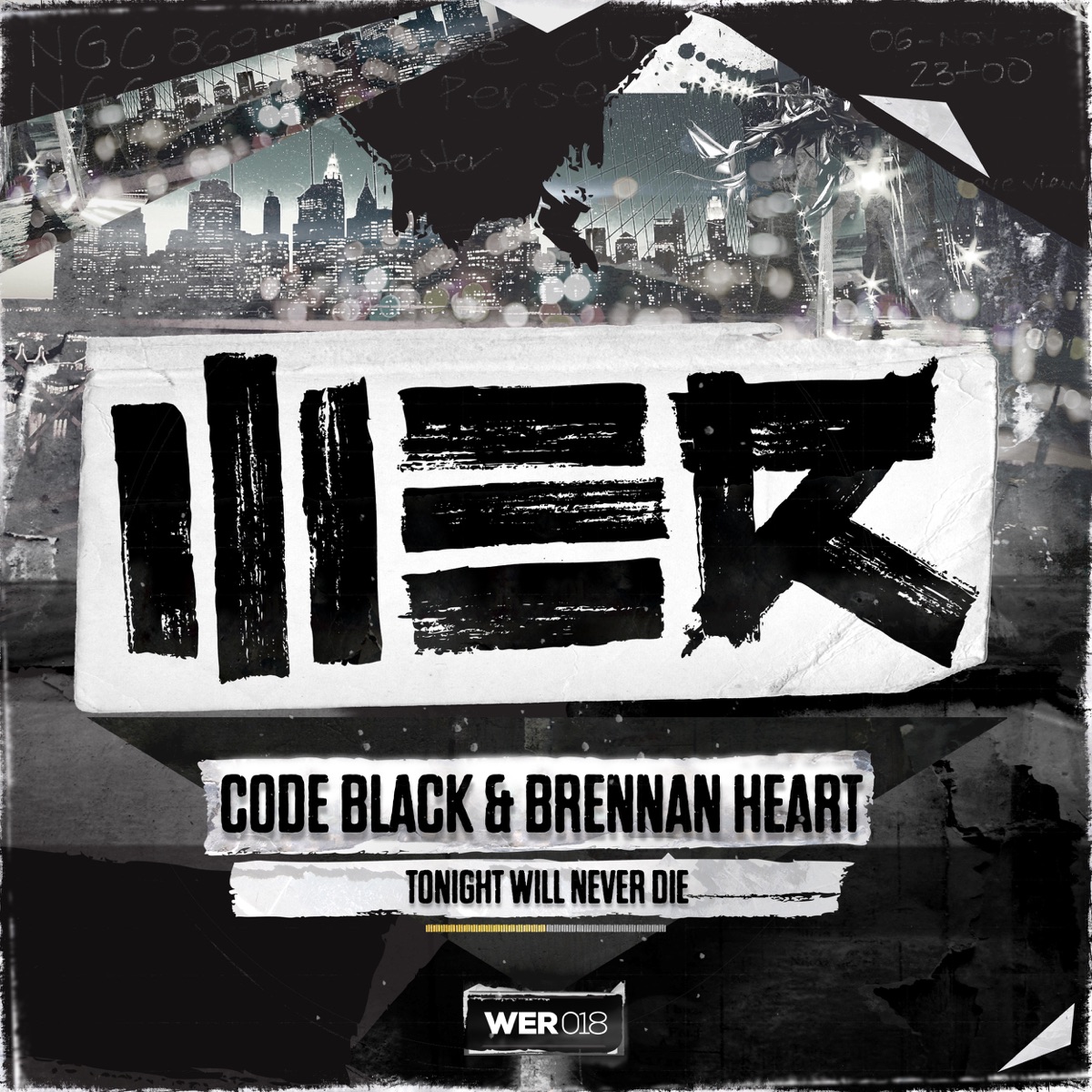 Tonight Will Never Die - Single by Code Black & Brennan Heart album cover