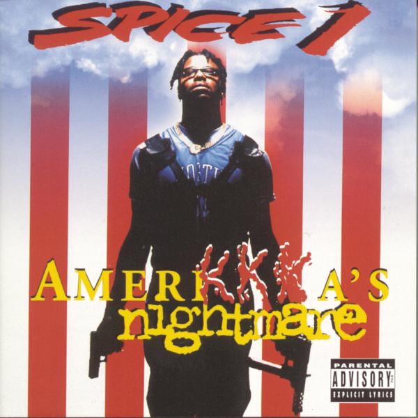Amerikkka's Nightmare by Spice 1 album cover