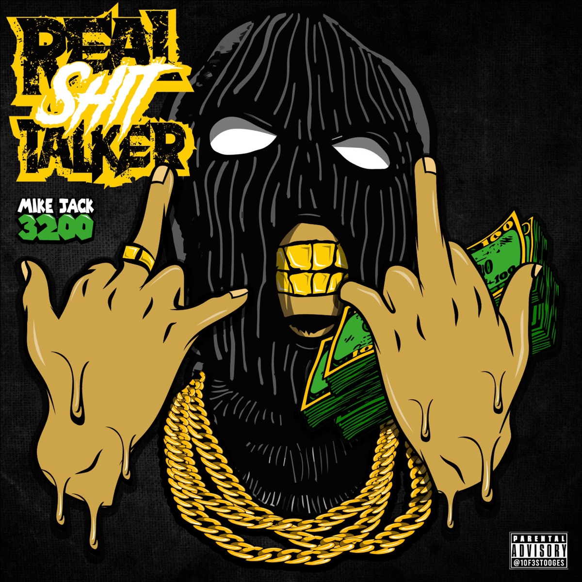 Real Shit Talker - Single by MikeJack3200 album cover