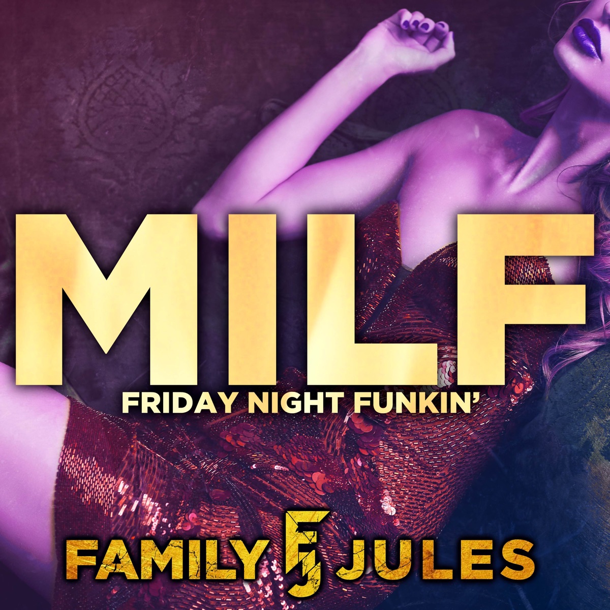 M.I.L.F (From "Friday Night Funkin") [feat. ToxicxEternity] - Single by FamilyJules album cover