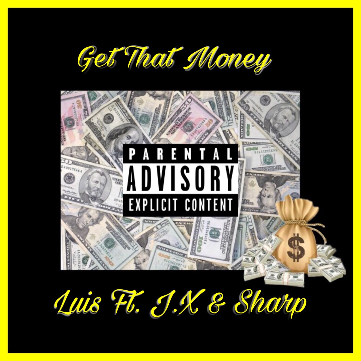 Get That Money (feat. J.X & Sharp) - Single by Luis album cover