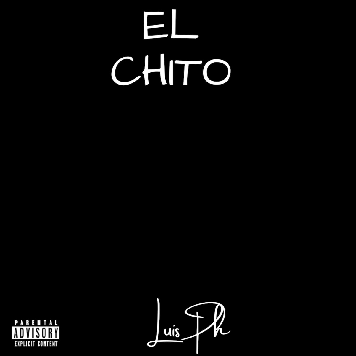 El Chito - Single by Luis Ph album cover