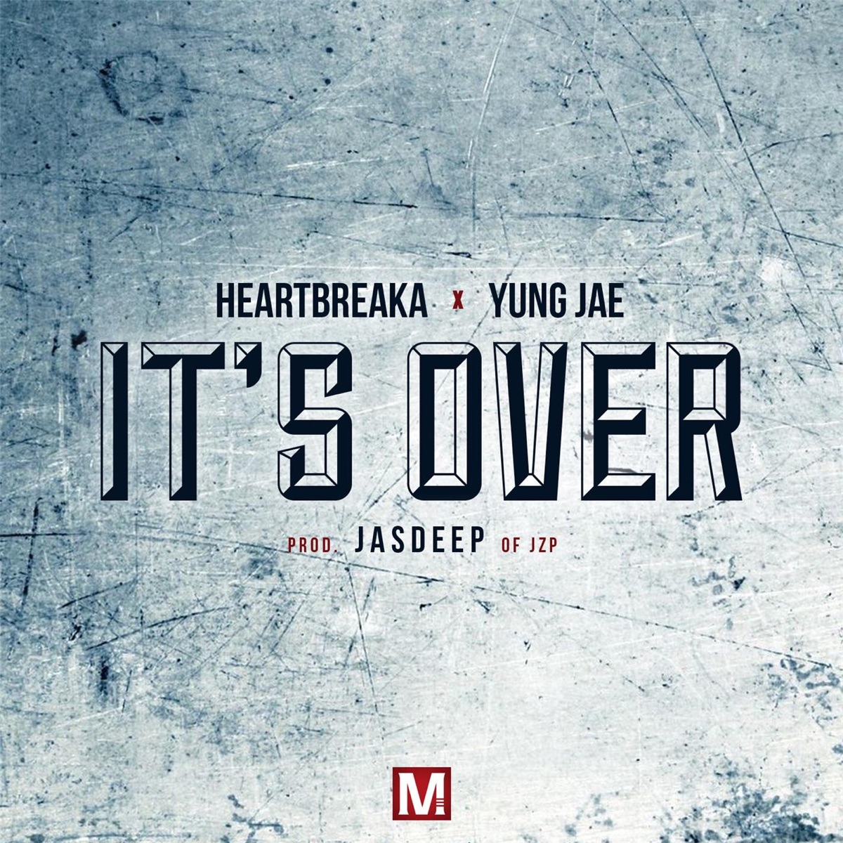 It's Over (feat. Yung Jae) - Single by Heartbreaka album cover