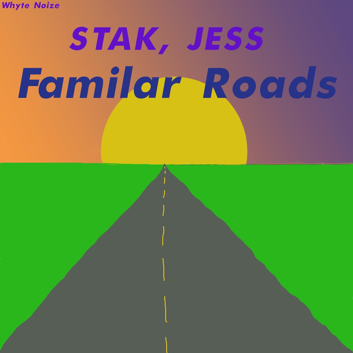 Stak (Familar Roads) [feat. Jess] - Single by Whyte Noize album cover