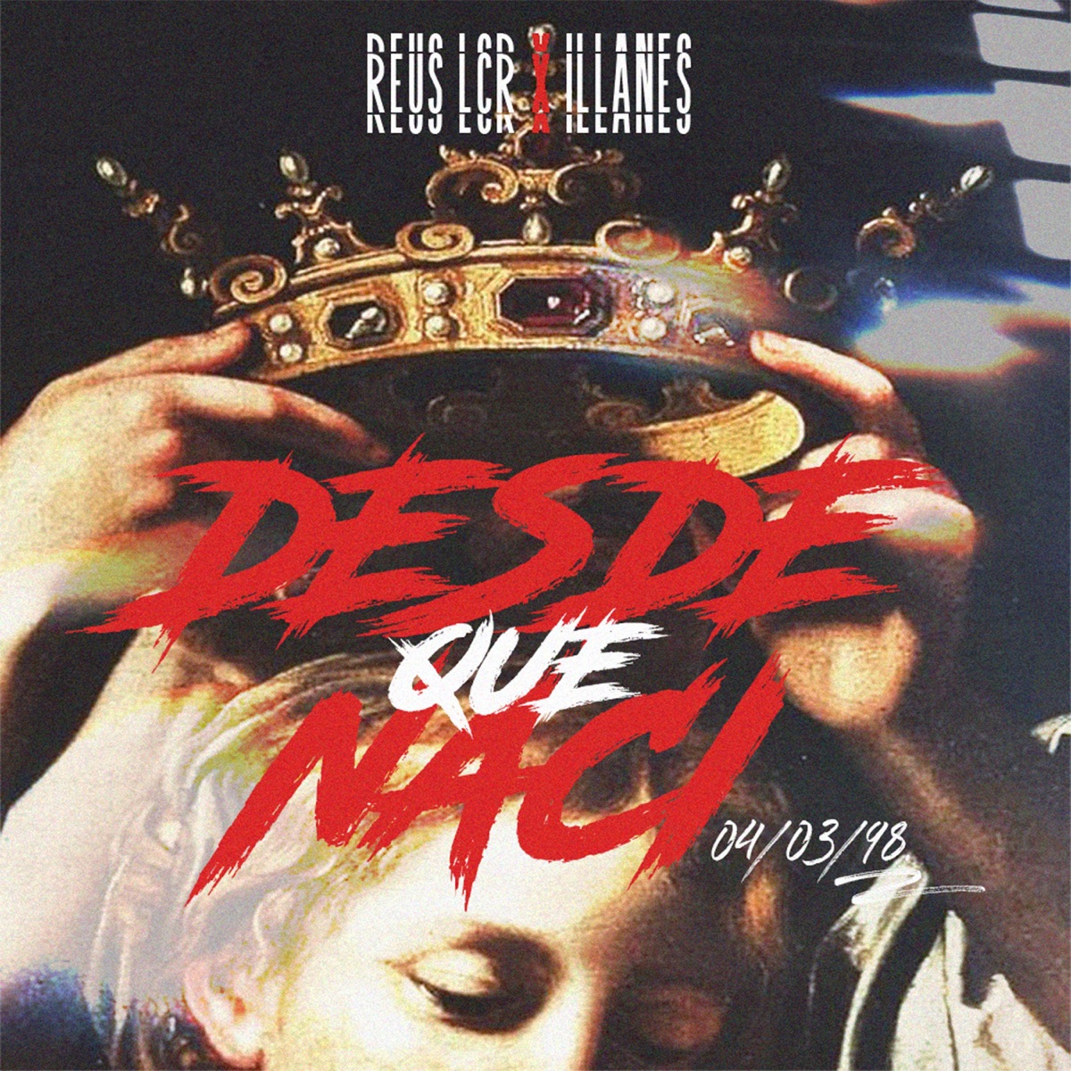 Desde Que Nací - Single by Reus LCR album cover