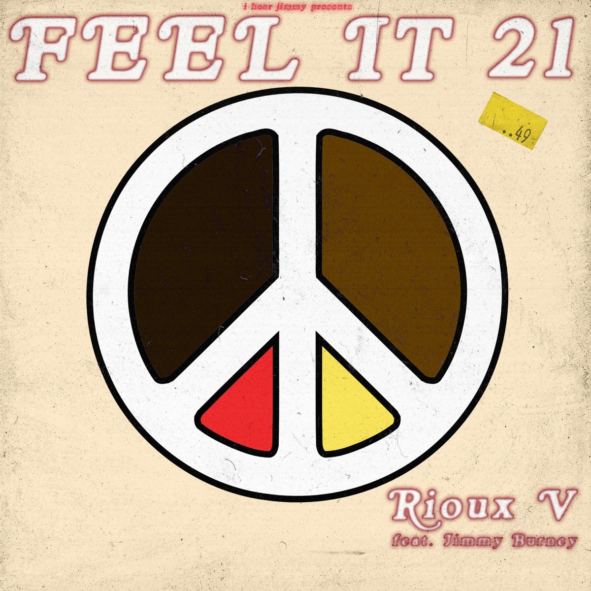 Feel It 21 (feat. Rioux V & Jimmy Burney) - Single by I Hear Jimmy album cover