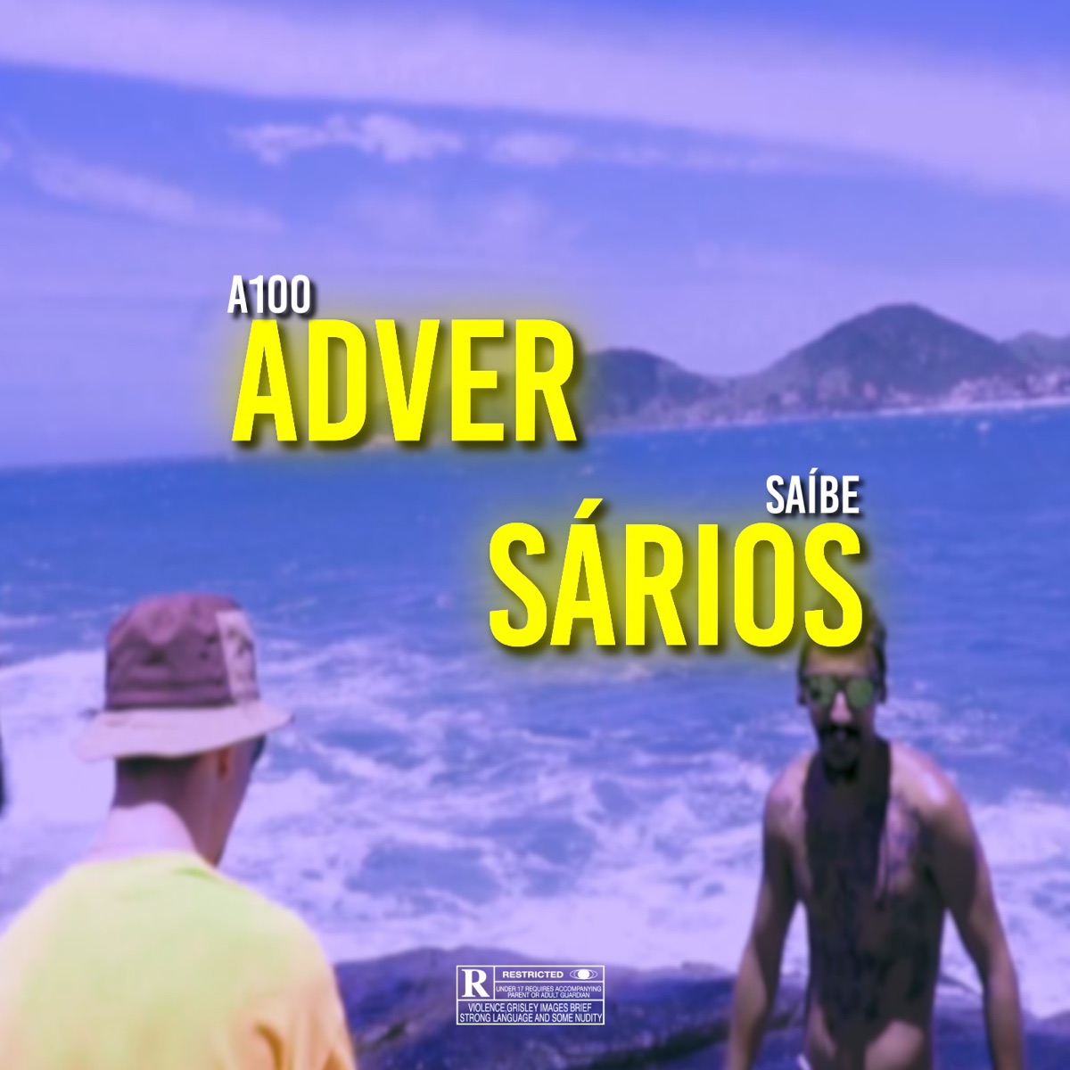 Adversários (feat. Saíbe) - Single by A100 album cover