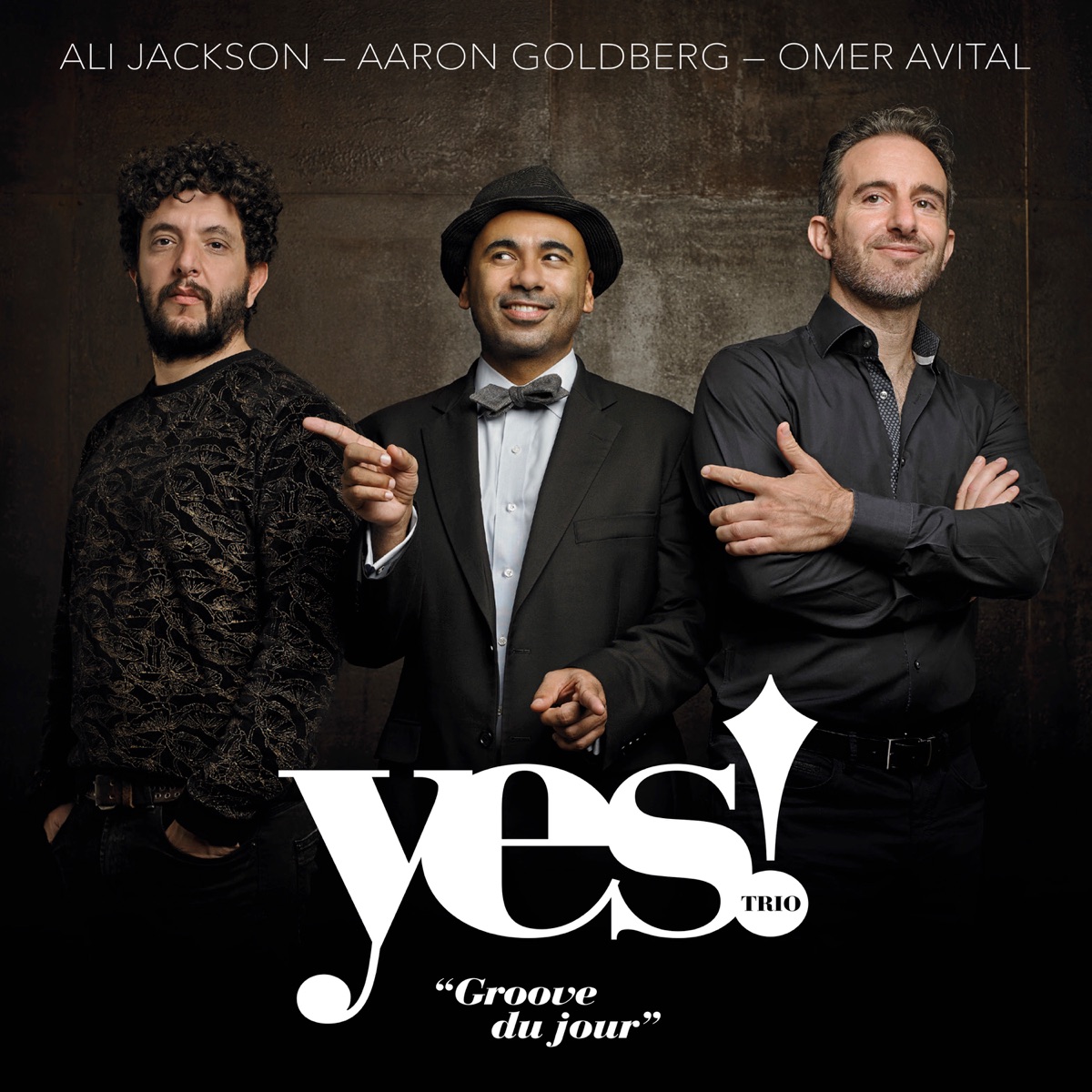 Yes! Trio: Groove du Jour by YES ! Trio album cover