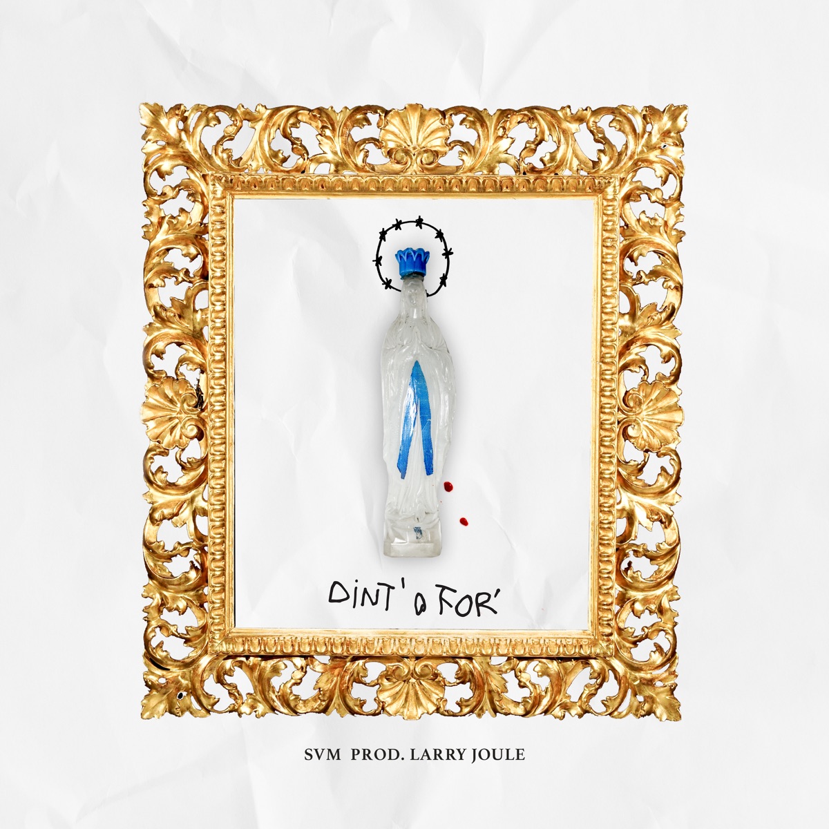 Dint' O For' (prod. Larry Joule) - Single by SVM album cover