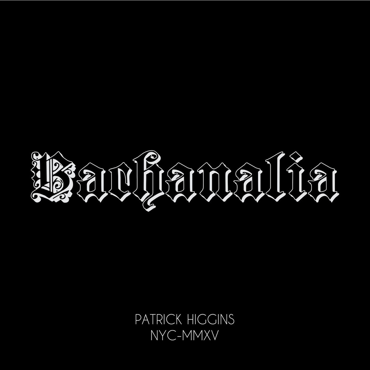 Bachanalia by Patrick Higgins album cover