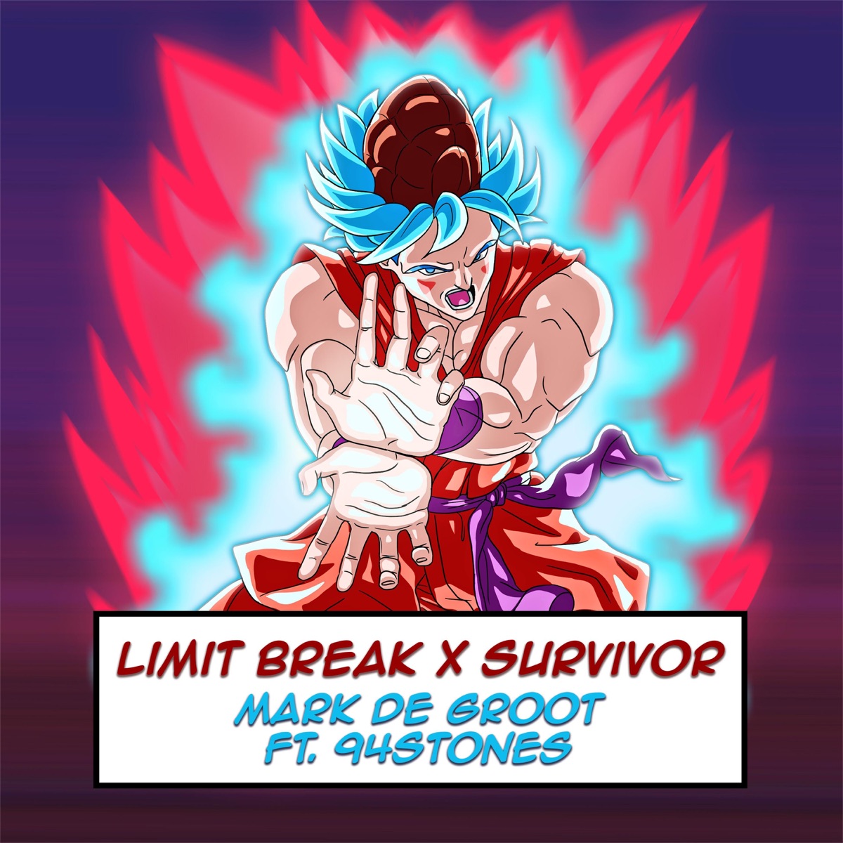 Limit Break X Survivor (feat. 94stones) [From "Dragon Ball Super"] - Single by Mark De Groot album cover