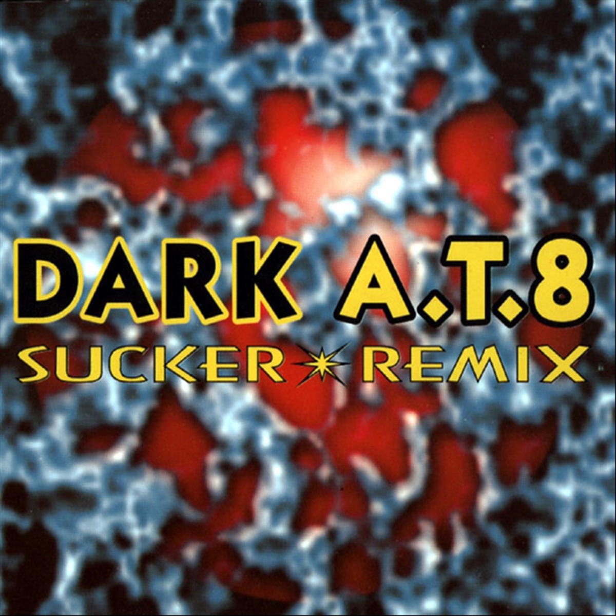 Sucker by Dark A.T.8 album cover