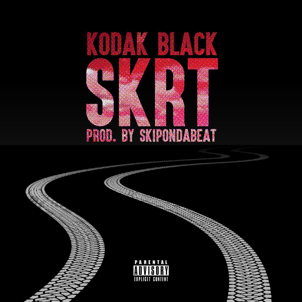 Skrt - Single by Kodak Black album cover