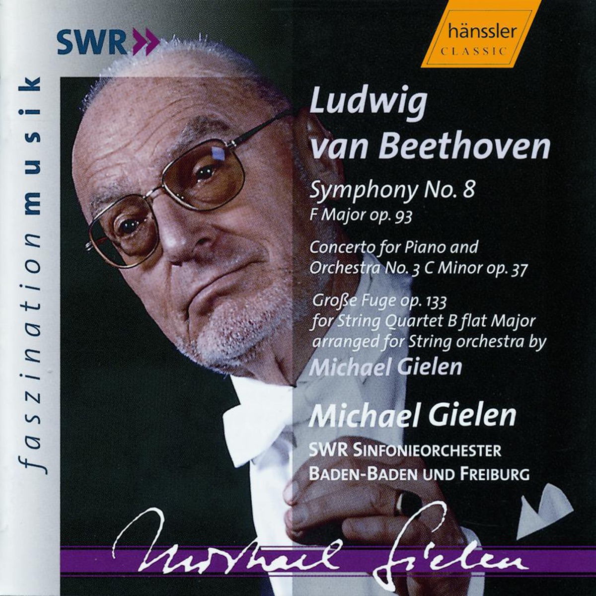 Beethoven: Symphony No. 8 - Piano Concerto No. 3 - Grosse Fugue by South West German Radio Symphony Orchestra, Baden-Baden, Michael Gielen & Stefan Litwin album cover