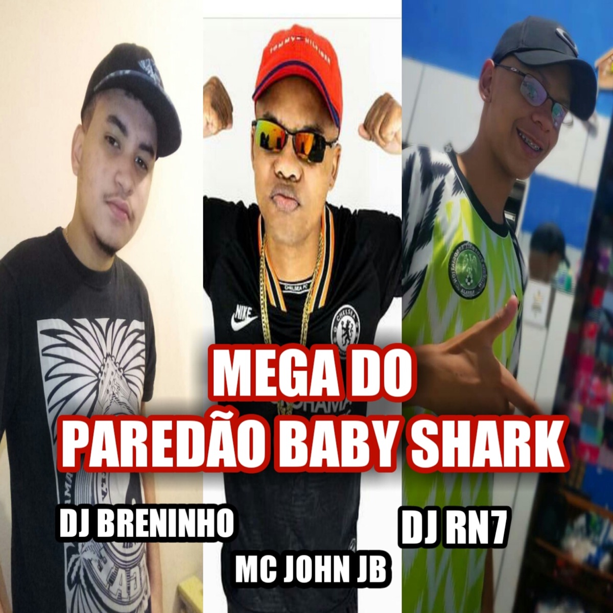 MEGA do Paredão Baby Shark - Single by DJ Breninho, MC John JB & DJ RN7 album cover