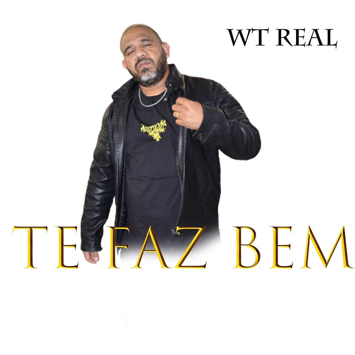 Te Faz Bem - Single by W.t real album cover