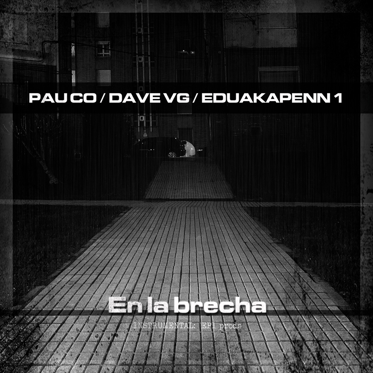 En la brecha - Single by Pau Co, Dave VG & Eduakapenn 1 album cover