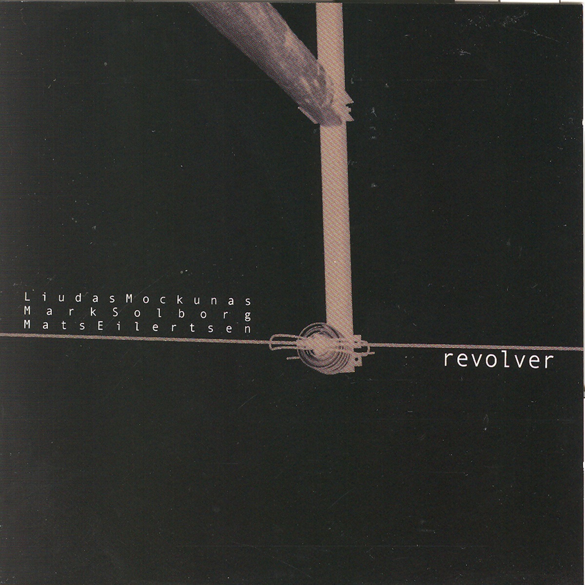 Revolver by Mark Solborg, Liudas Mockunas & Mats Eilertsen album cover