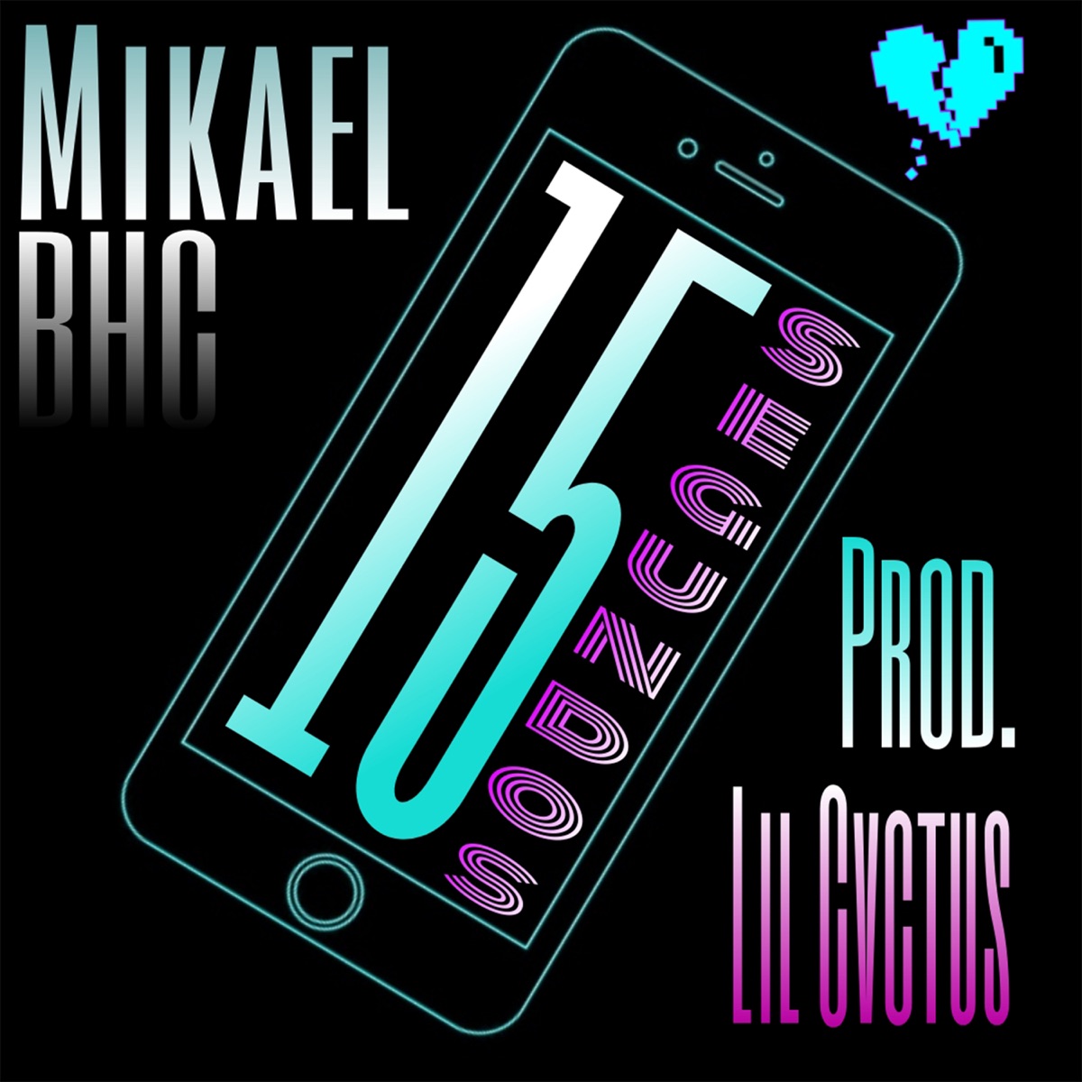 15 Segundos (feat. lil cvctus) - Single by EL MIKA album cover