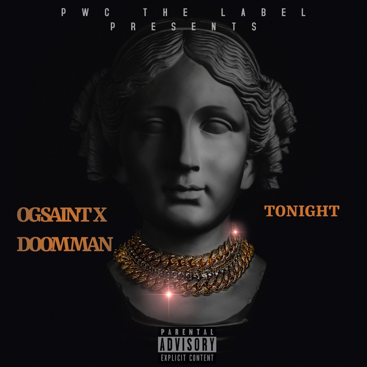 Tonight (feat. Og saint & Doom man) - Single by PWC THE LABEL album cover