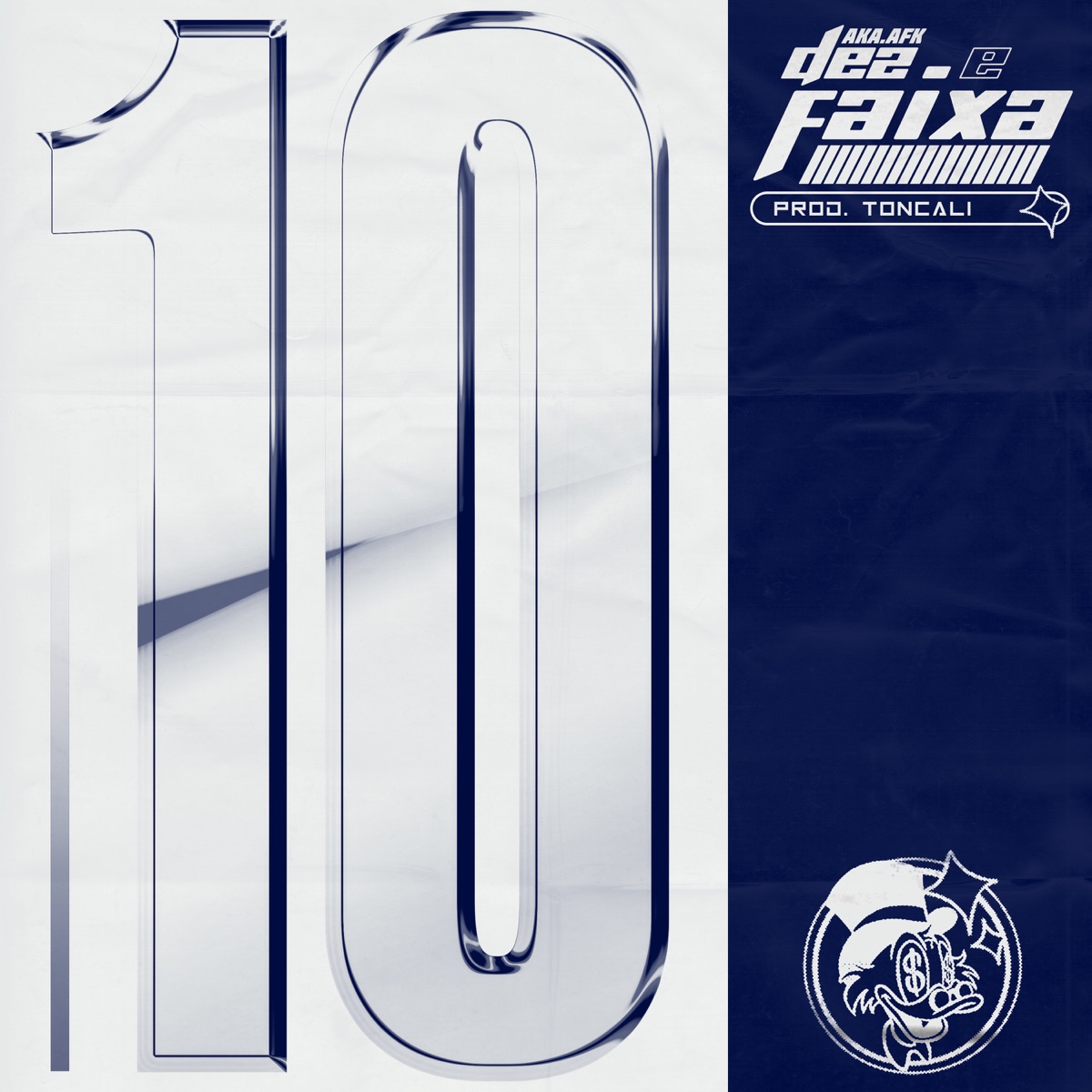 Dez e Faixa - Single by AKA AFK album cover