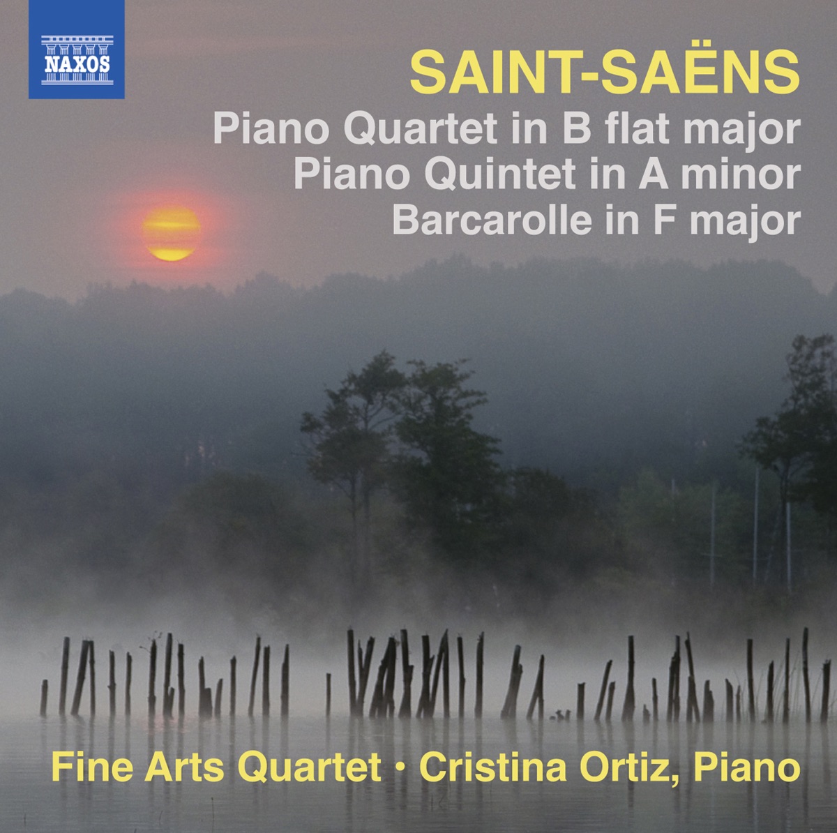 Saint-Saens: Piano Quartet, Barcarolle, Piano Quintet by Fine Arts Quartet & Cristina Ortiz album cover